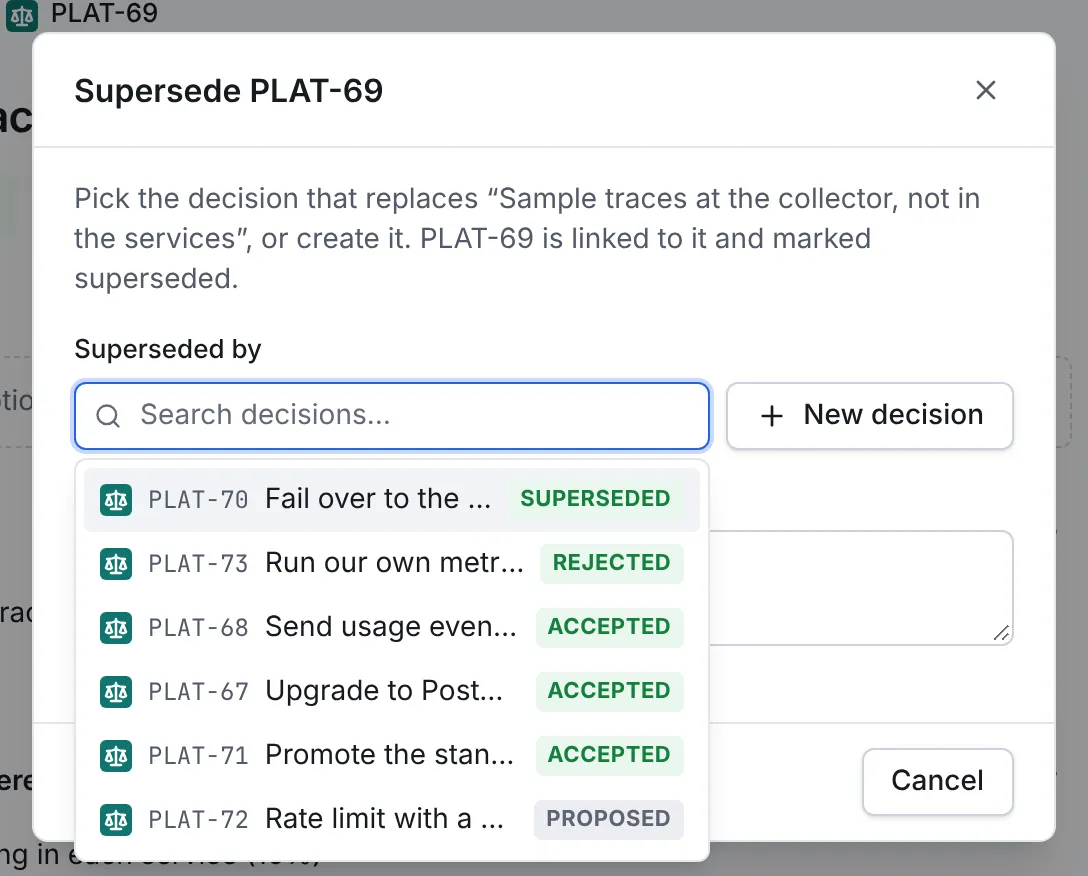 The Supersede PLAT-69 dialog: Pick the decision that replaces Sample traces at the collector, not in the services, or create it, with a search box listing the project's other decisions and a New decision button