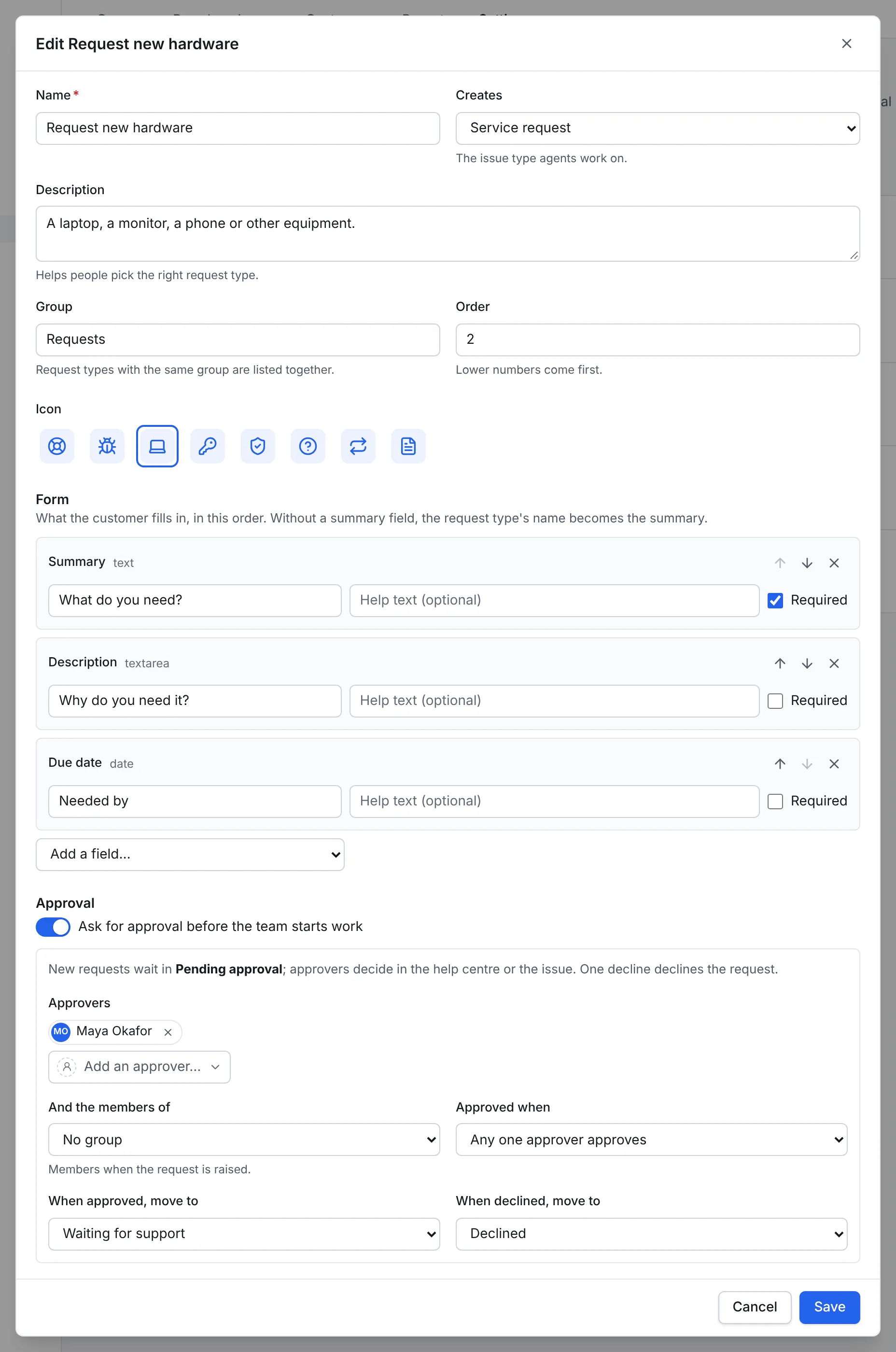 Editing the Request new hardware request type: name, the issue type it creates, description, group, order, icon, a form with summary, description and due date questions, and an approval by Maya Okafor that moves the request to Waiting for support when approved and to Declined when declined