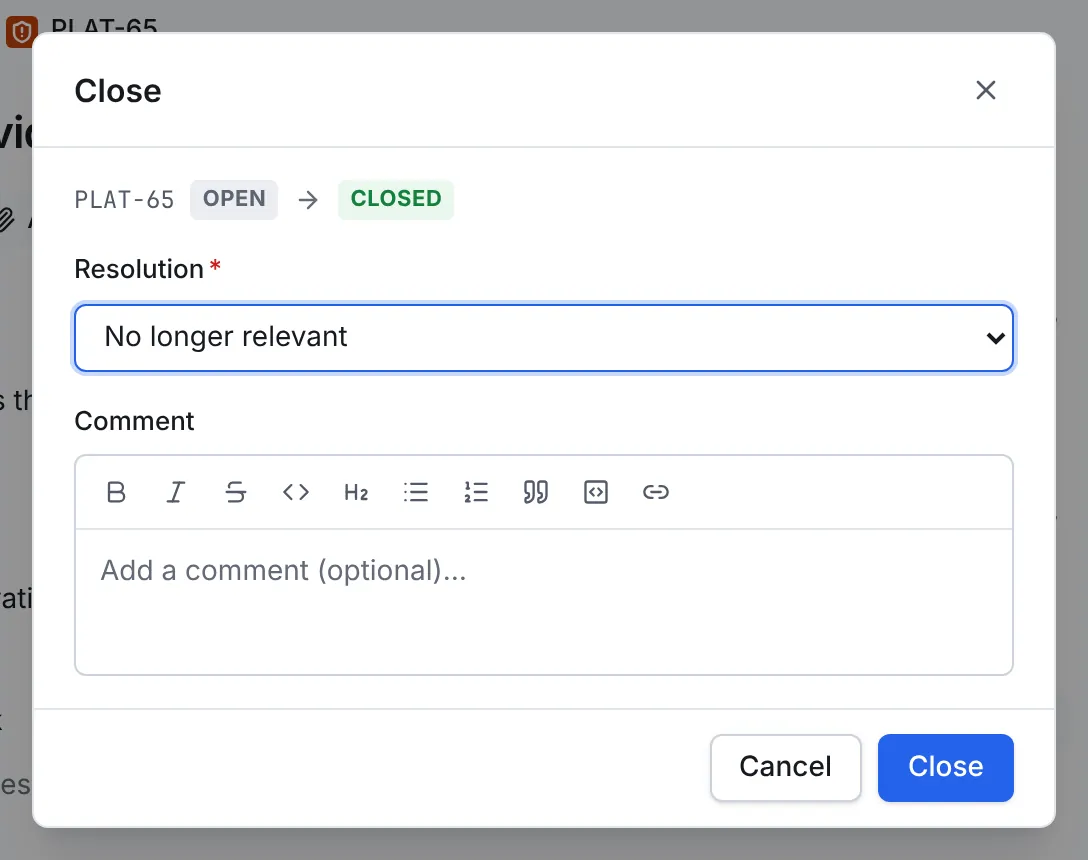 The Close dialog for PLAT-65 moving from Open to Closed, with the resolution No longer relevant selected and an optional comment