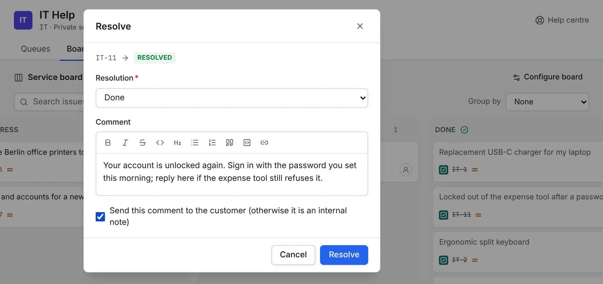 The Resolve dialog opened by dragging IT-11 to Done: the resolution Done, a comment to the customer, and the box Send this comment to the customer ticked